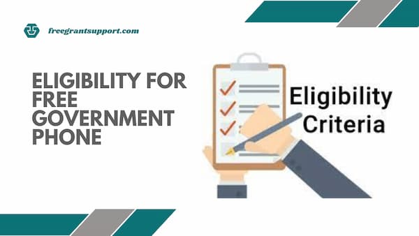 Eligibility for free government phone