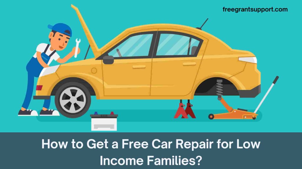 How to Get a Free Car Repair for Low Income Families