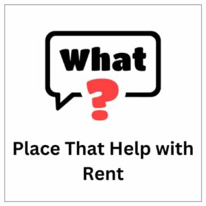 Place That Help with Rent
