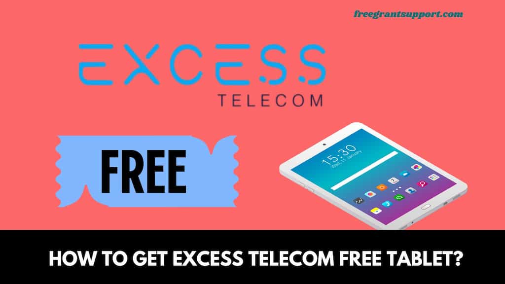 How To Get Excess Telecom Free Tablet 