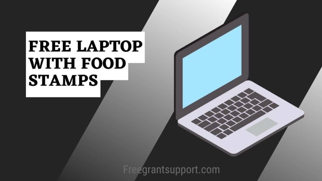 Free Laptop With Food Stamps 