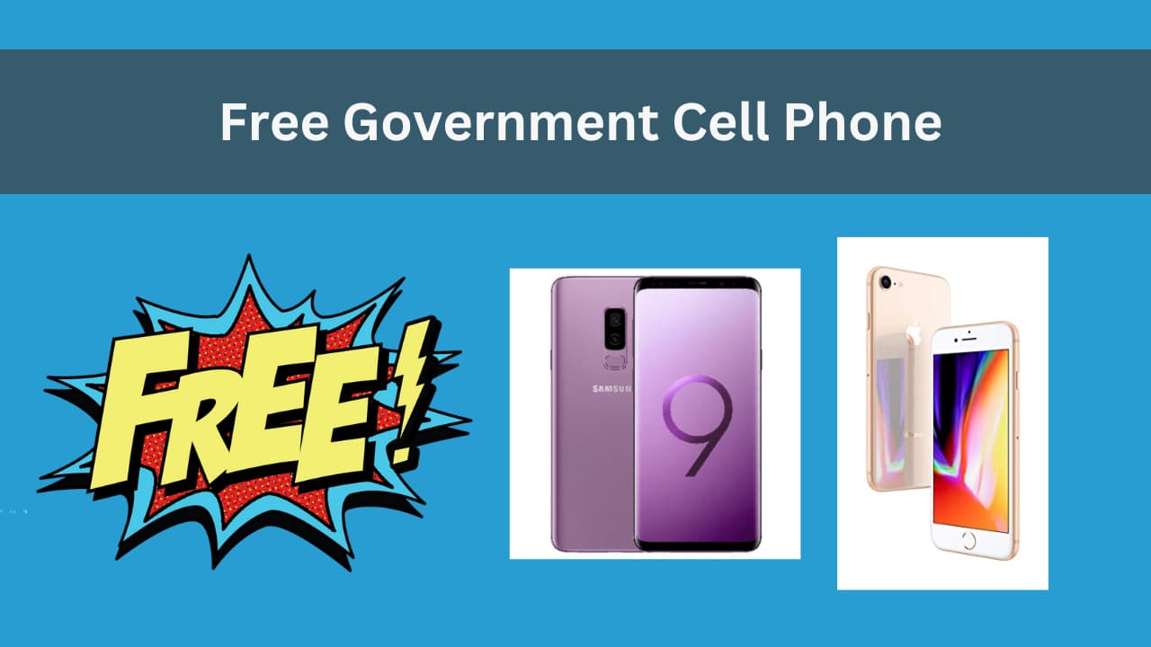 Best 7 Free Government Cell Phone 2023 Freegrantsupport