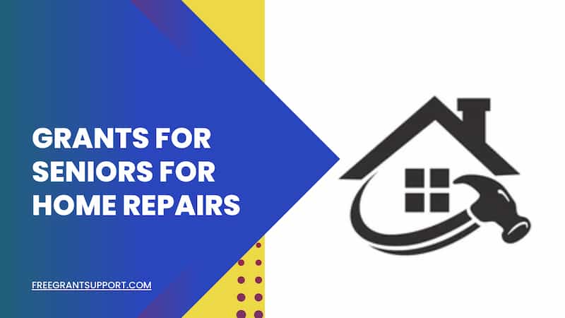 Grants for Seniors for Home Repairs