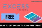 How To Get Excess Telecom Free Tablet