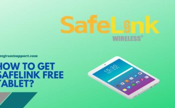 How to Get SafeLink Free Tablet