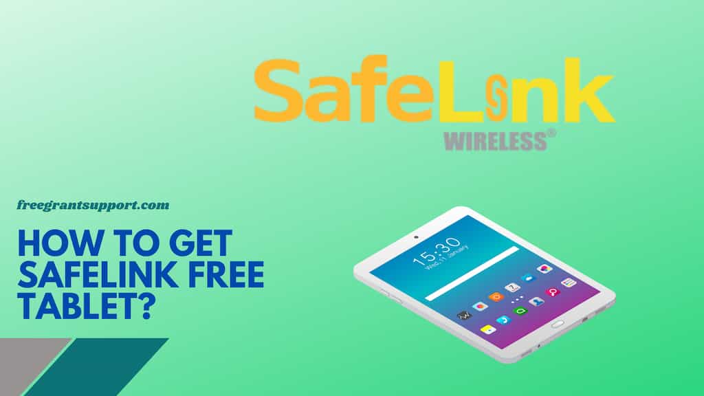 How to Get SafeLink Free Tablet