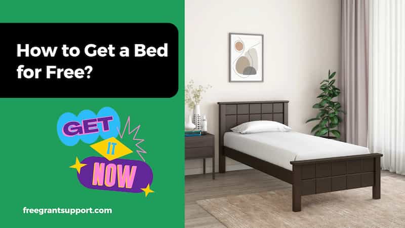 How to Get a Bed for Free