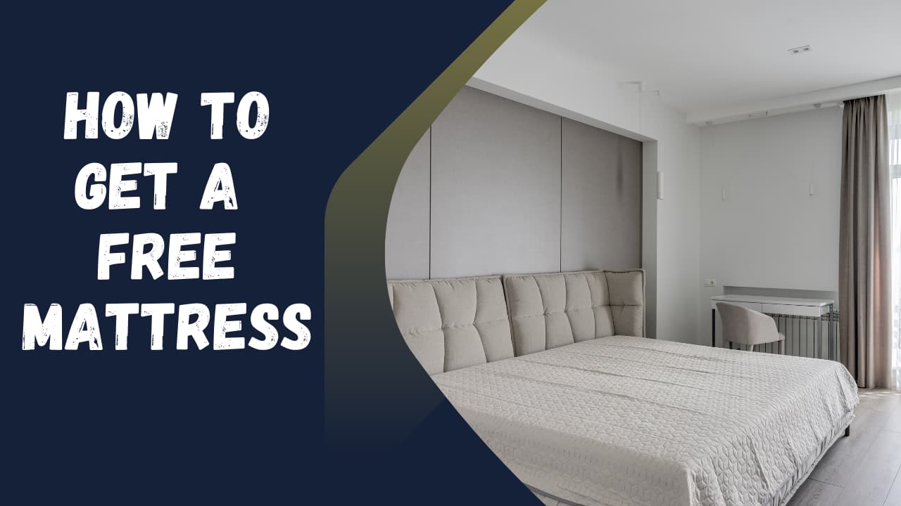 How to Get a Free Mattress