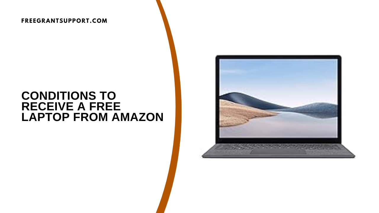 Conditions to Receive a Free Laptop From Amazon