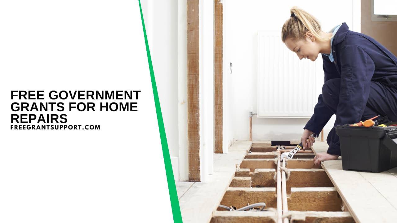 Free Government Grants for Home Repairs