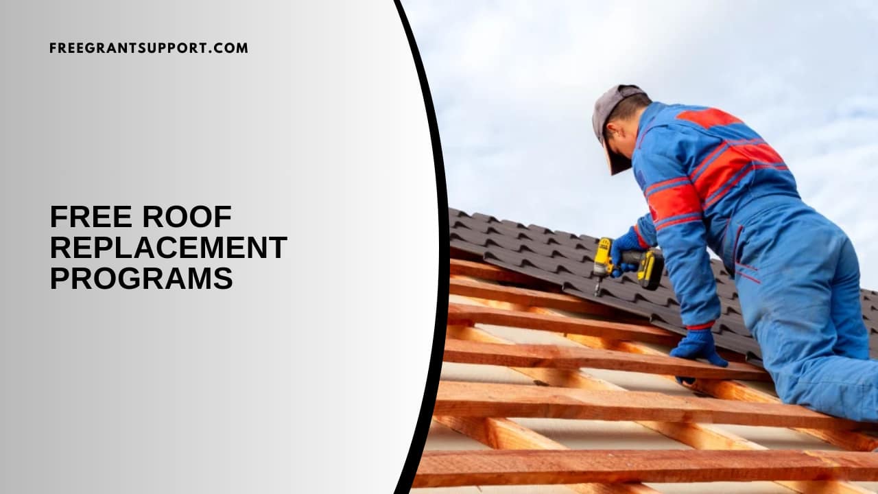 Free Roof Replacement Programs