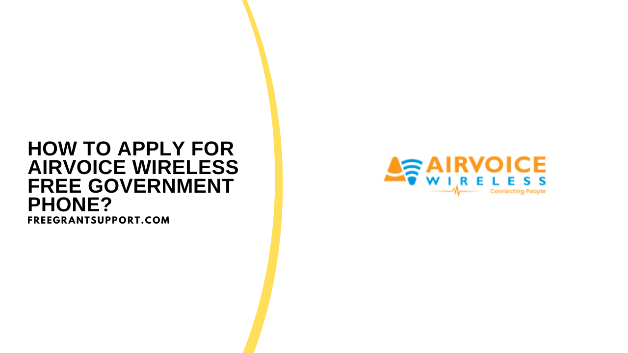 How To Apply for AirVoice Wireless Free Government Phone?