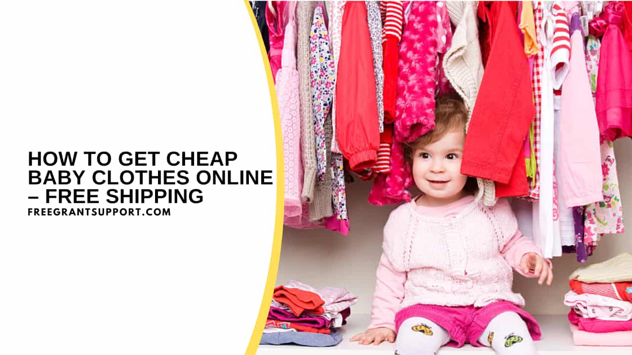 How to Get Cheap Baby Clothes Online – Free Shipping