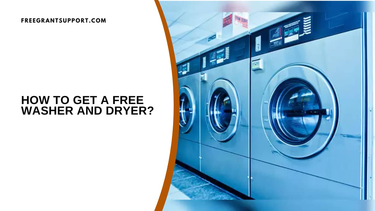 How to Get a Free Washer and Dryer?