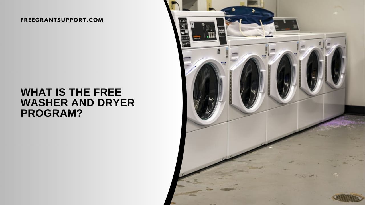What Is the Free Washer and Dryer Program?