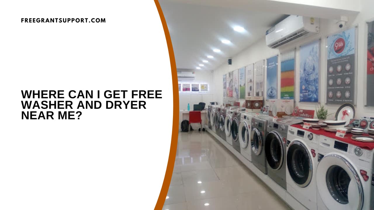 Where Can I Get Free Washer and Dryer Near Me?