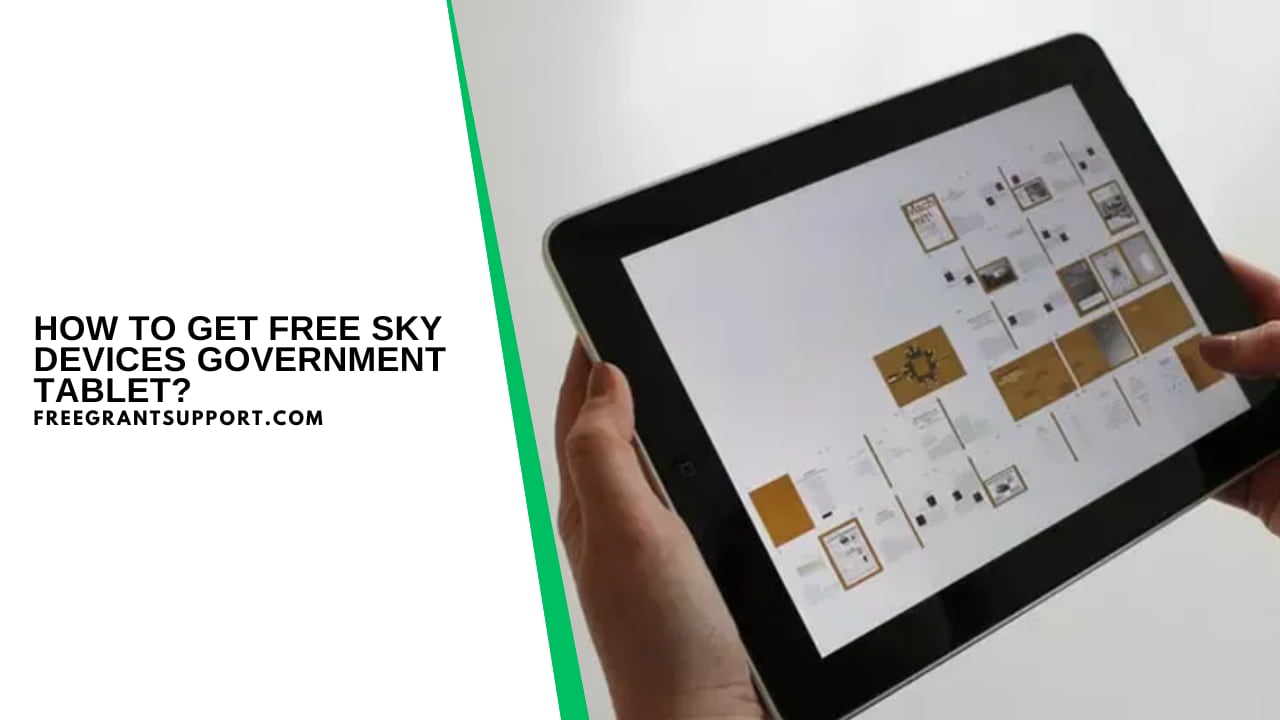 How to Get Free Sky Devices Government Tablet?