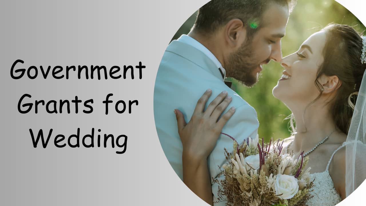 Government Grants for Wedding
