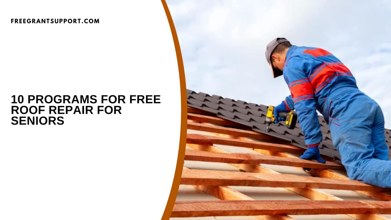 10 Programs for Free Roof Repair for Seniors