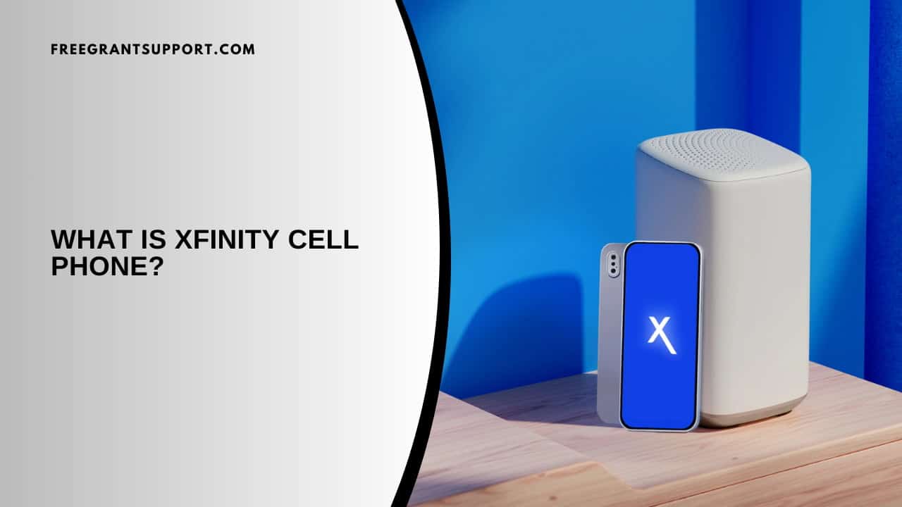 What Is Xfinity Cell Phone?