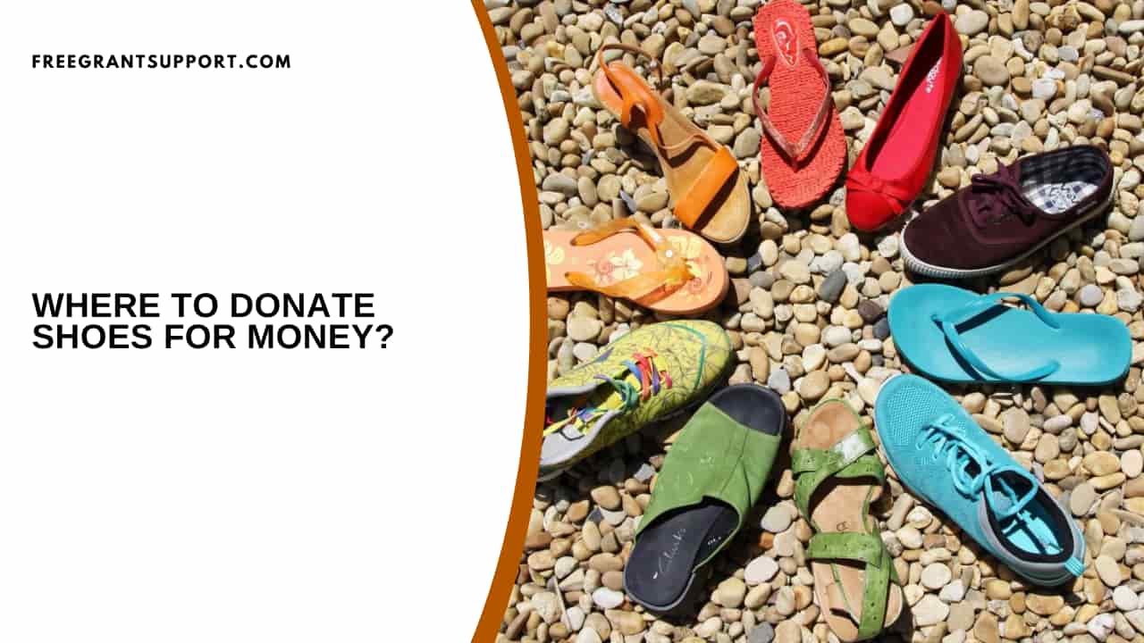Where to Donate Shoes for Money?