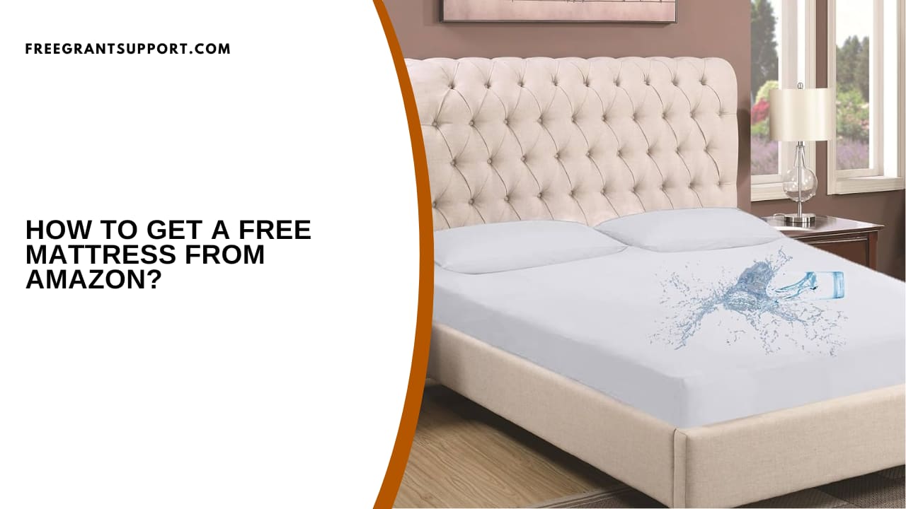 How to Get a Free Mattress from Amazon?