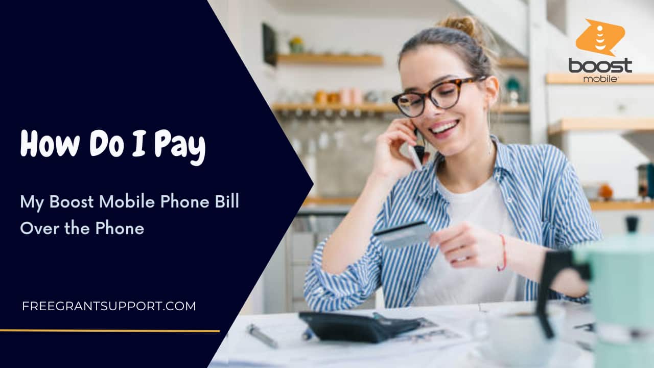 How Do I Pay My Boost Mobile Phone Bill Over the Phone