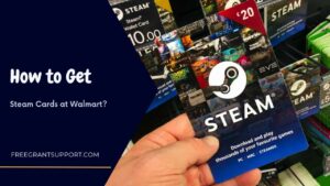 How to Get Steam Cards at Walmart