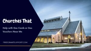 Churches That Help with Gas Cards